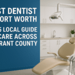 Best dentist in Fort Worth — a calm, modern treatment room for our 2025 local guide to dental care across Tarrant County, from family and cosmetic dentistry to implants and emergency visits.